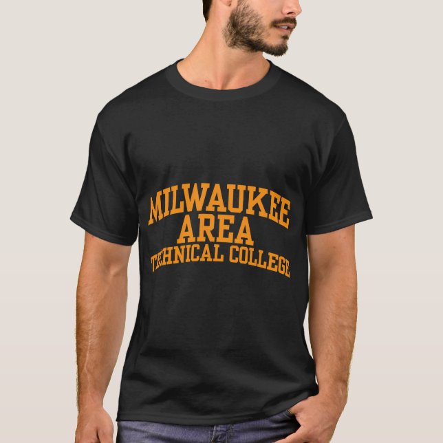 Milwaukee Area Technical College 02 T Shirt (Framsida)
