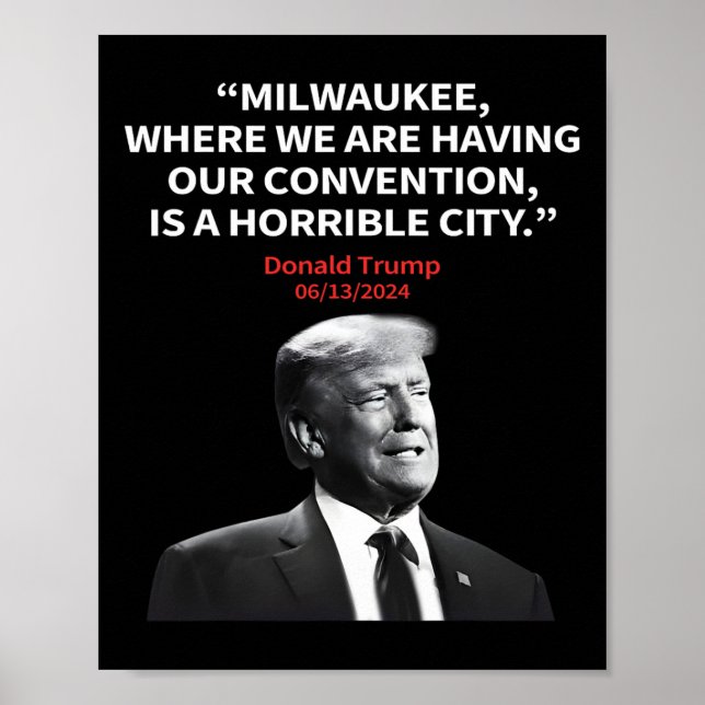 Milwaukee Horrible City President Trump Sarcastic Poster (Framsidan)