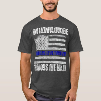 Milwaukee Police Memorial Gift for Officer Week T Shirt