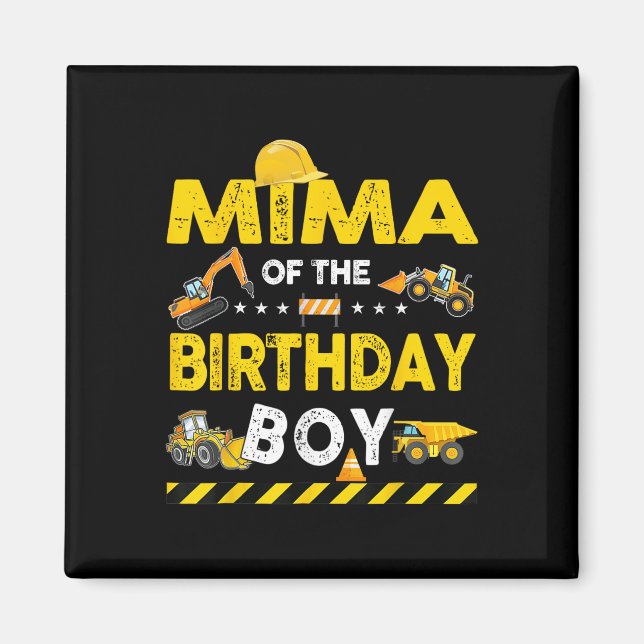 Mima of the Birthday Boy Construction Worker Birth Magnet (Framsidan)