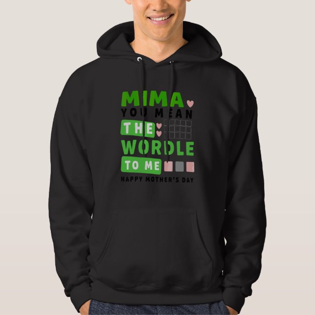 Mima You Elak världen mot mig Lycklig Mors dag Hoodie (Framsida)