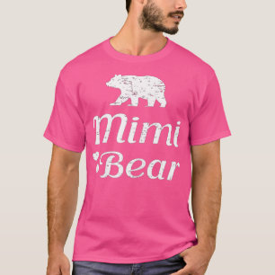 Mimi Bear - Nana Mamma Grandmor Gift T Shirt