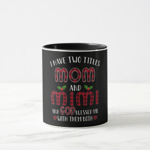 Mimi Gift Jag har två titlar på Mamma och Mimi Mugg