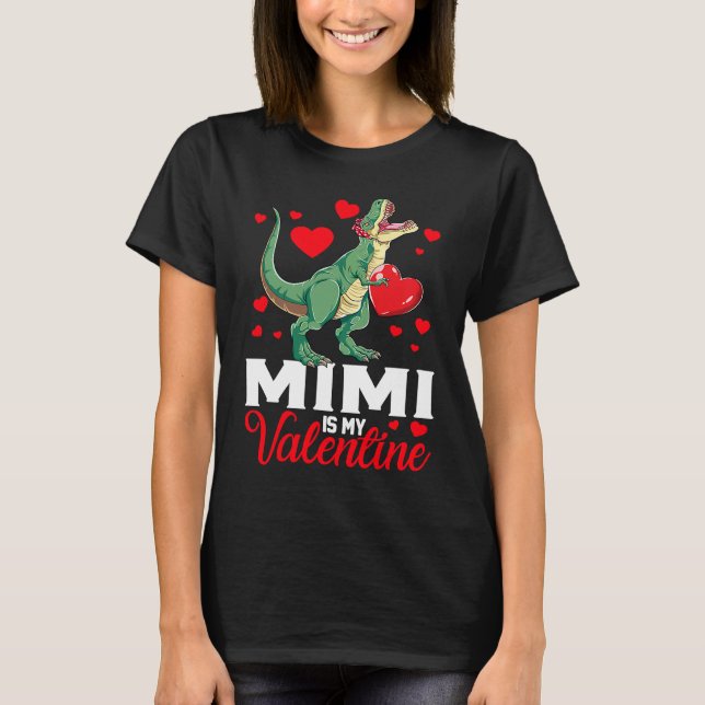 Mimi Is My Valentine rex Saurus Happy Valentines D T Shirt (Framsida)