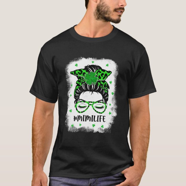 Mimi Messy Bun St patrick's day Funny Irish Lucky T Shirt (Framsida)