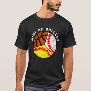 Mimi of Ballers Baseball Softball Basketball Mimi T Shirt