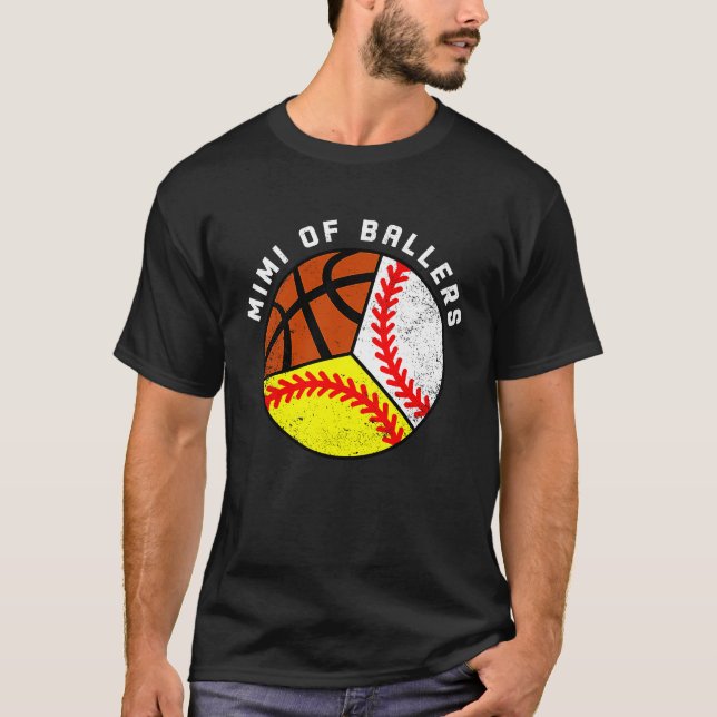 Mimi of Ballers Baseball Softball Basketball Mimi T Shirt (Framsida)