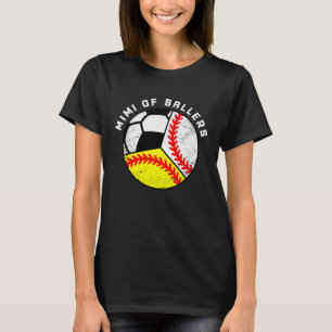 Mimi of Ballers Baseball Softball Soccer Mimi T Shirt