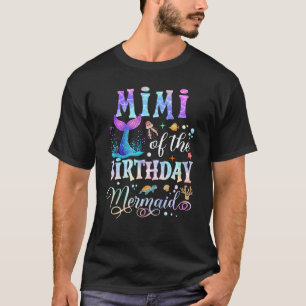 Mimi of Birthday Sjöjungfru Girl Bday Party Squad T Shirt
