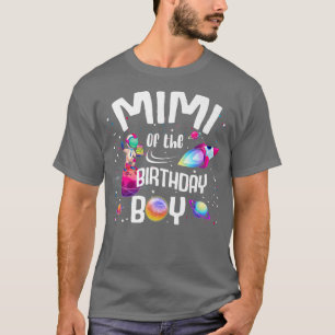 Mimi of the Birthday Boy Astronaut Space Family T Shirt