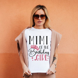 Mimi of the Birthday Girl Anpassningsbar Matching T Shirt