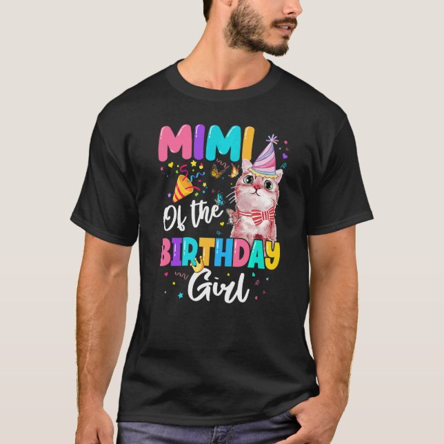 Mimi Of The Birthday Girl Cat Kitten Theme Family  T Shirt (Framsida)