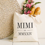 Mimi Roman Numeral Year Etablerad Tygkasse<br><div class="desc">En modern minimalistisk väska för att fira en chic mormor,  den här rena,  minimala toten innehåller "Mimi" eller ditt val av smeknamn i smeknamn i svart smycke. Anpassa med året som hon blev en mormor under elegantens romerska siffror för en chic.</div>