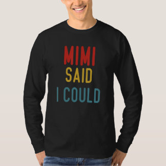 Mimi sa att jag kunde farmparen Funny Kids Baby to T Shirt