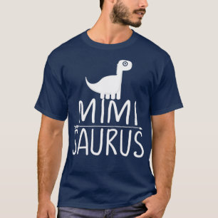Mimi Saurus Dinosaur Family 1 T Shirt