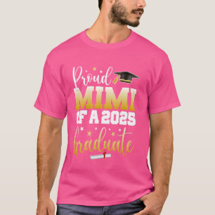 Mimi Senior 2025 proud Mimi med en klass av 2025 G T Shirt