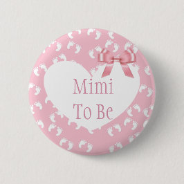 Mimi ska vara Rosa Bow Baby Shower-knapp Knapp
