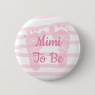 Mimi ska vara Rosa Girl Baby Shower-knapp Knapp