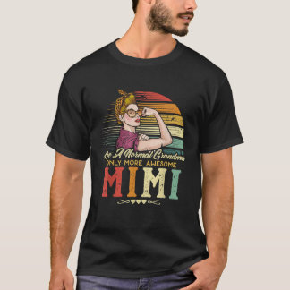 Mimi som en vanlig mormor, bara fler kvinnor i Fan T Shirt