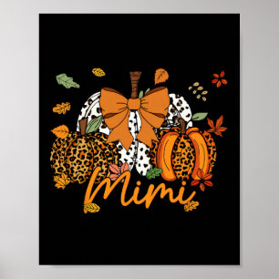 Mimi Thanksgiving Leopard Pumpkin Coquette Bow Mam Poster