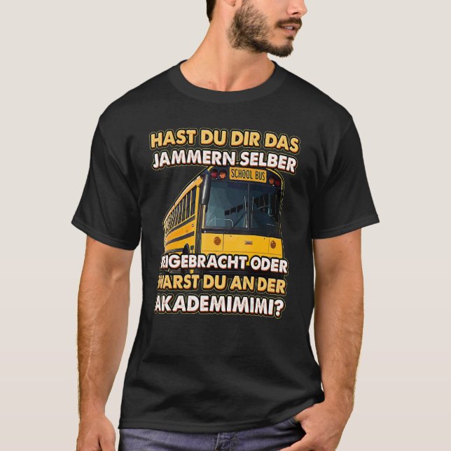 Mimimi Akademimi Nörgler Jammer T Shirt (Framsida)
