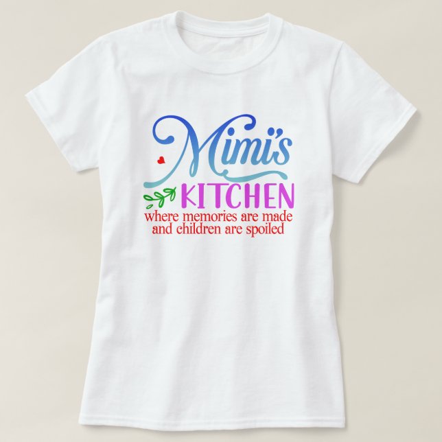 Mimis kök där minnen skapas   t shirt (Design framsida)