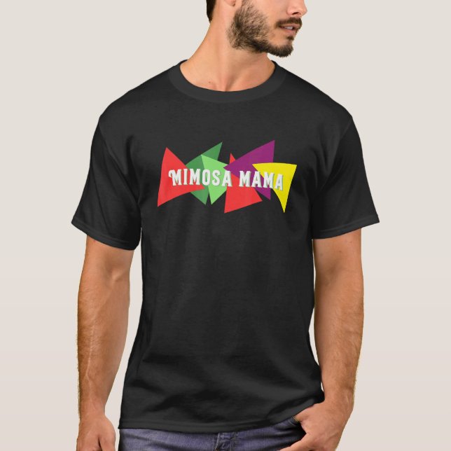 Mimosa Mamma Brunch T Shirt (Framsida)