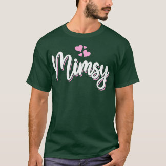 Mimsy för kvinnor i Mors dag T Shirt
