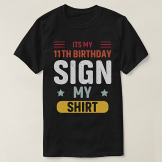 Min 11-årsdag-skylt min skjorta t shirt
