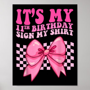 Min 11:e födelsedag undertecknar min Shirt Coquett Poster