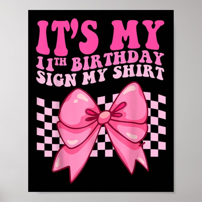 Min 11:e födelsedag undertecknar min Shirt Coquett Poster (Framsidan)