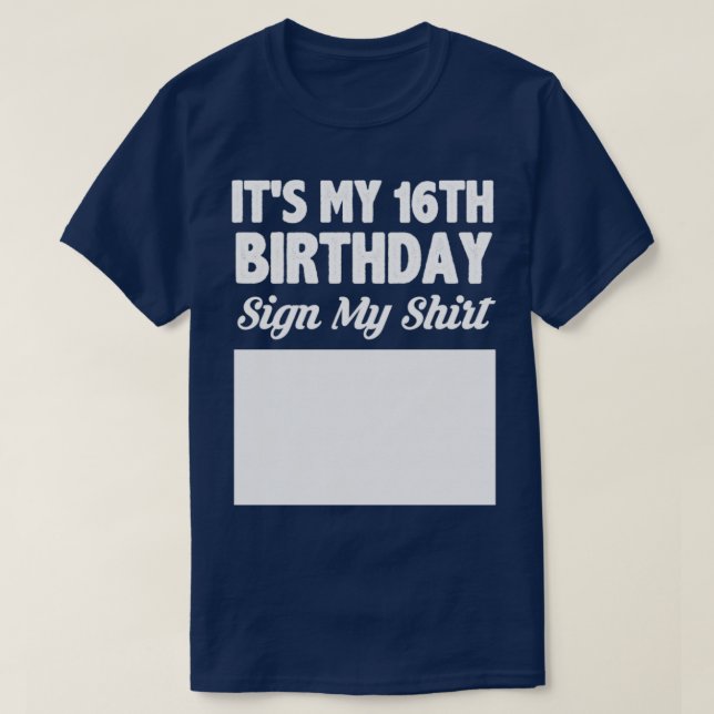 Min 16:e födelsedag-skylt min skjorta t shirt (Design framsida)
