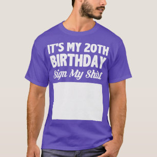 Min 20-åriga födelsedagsskylt min skjorta t shirt