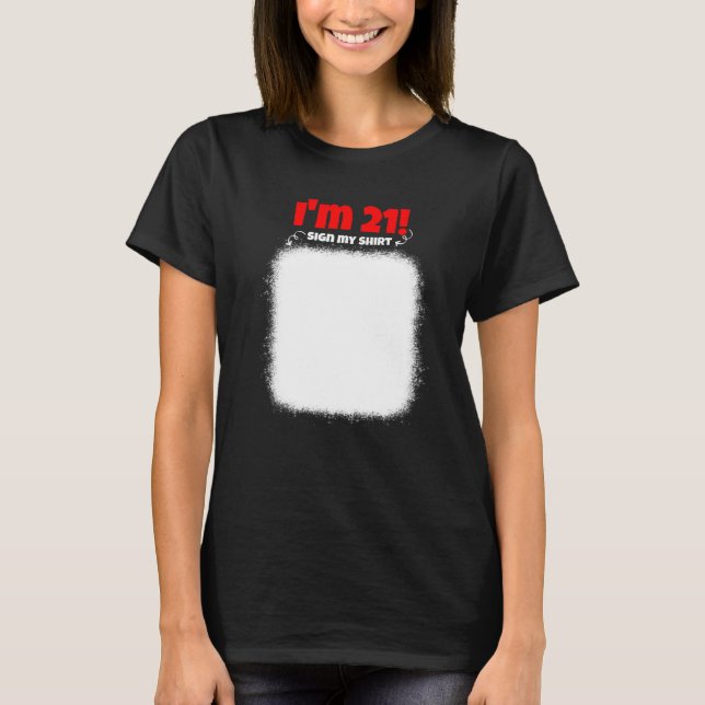 Min 21:a födelsedag undertecknar min födelsedag Ma T Shirt (Framsida)