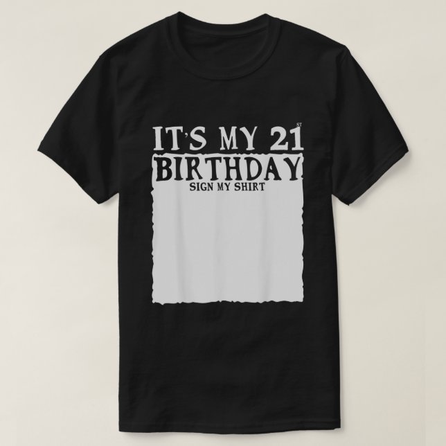 Min 21-åriga Födelsedagsfest är min 21:a födelseda T Shirt (Design framsida)