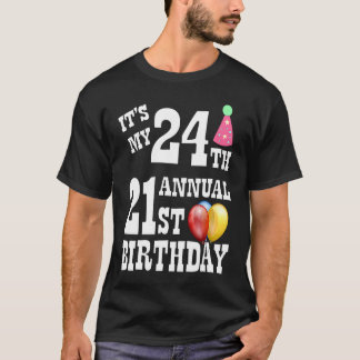 Min 24:e årsdag 21:a födelsedag t shirt
