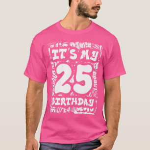 Min 25:e födelsedag med Hip hop och Graffiti St. T Shirt
