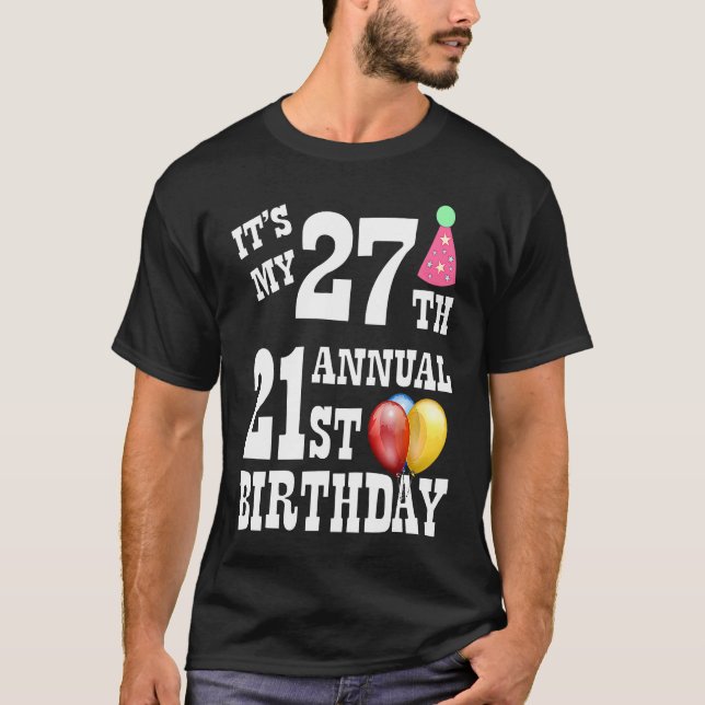 Min 27:e årsdag 21:a födelsedag t shirt (Framsida)