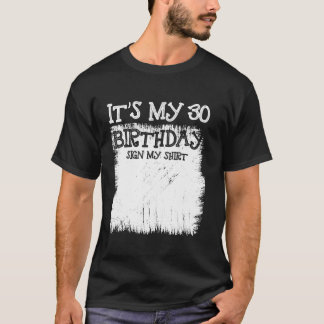 Min 30års födelsedag signerar min 30-åriga Bday Si T Shirt