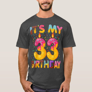 Min 33:e födelsedagssvett Donut 33 år gammal Funn T Shirt