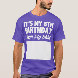 Min 6e-födelsedagstecken min skjorta t shirt