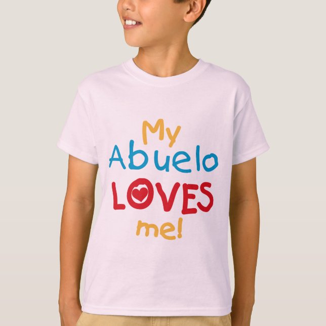 Min Abuelo älskar mig T-skjortor och gåvor Tee Shirt (Framsida)