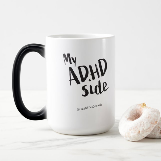 Min ADHD-sida / Min OCD-sida Rolig Tvåsidig Mugg (Med munk)