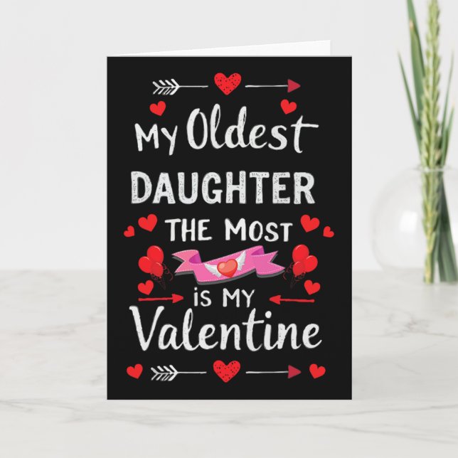 Min äldsta dotter mest är min valentin för mig kort (Framsida)
