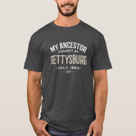 Min Ancestor Fould vid Gettysburg T Shirt