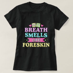 Min andedräkt luktar smutsig vuxen humor tee