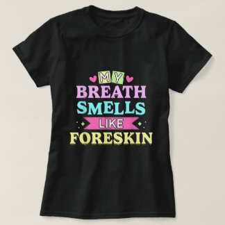 Min andedräkt luktar smutsig vuxen humor tee