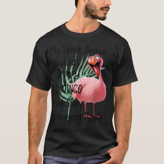 Min andliga djur är Grumpy Flamingo Slaps T Shirt