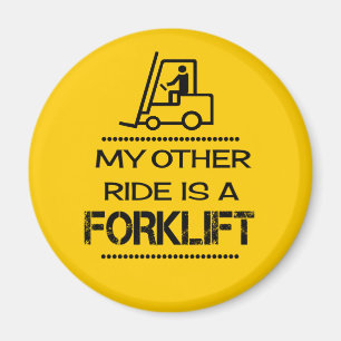 Min andra åktur är en gaffelvagn magnet