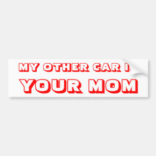 Min andra bil är din Mamma Bildekal